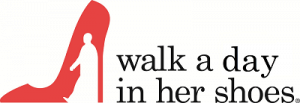Walk a day in her shoes